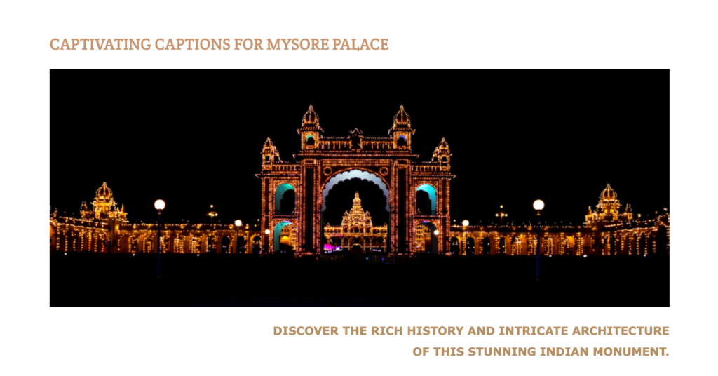 Mysore Palace Captions