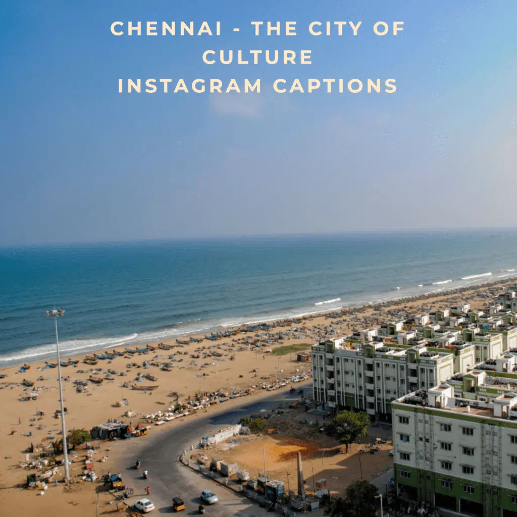 Chennai Captions for instagram