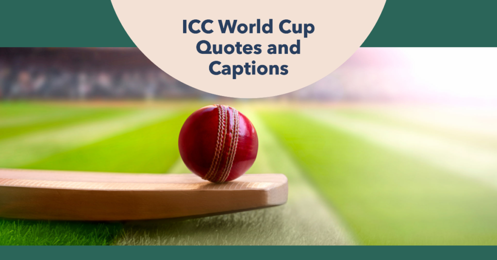 Icc cricket world cup quotes and captions