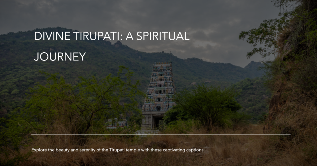 Tirupati temple captions