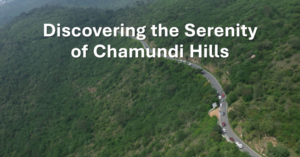 Chamundi hills captions