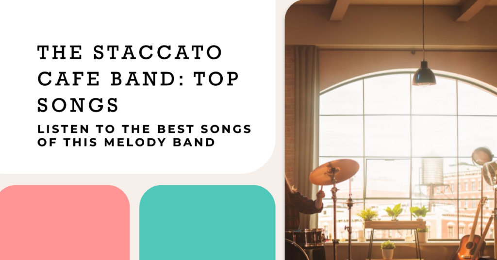 The Staccato Cafe top songs