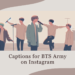 BTS Army captions for instagram