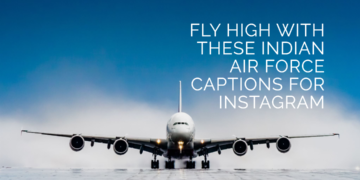 Indian Air force captions for instagram