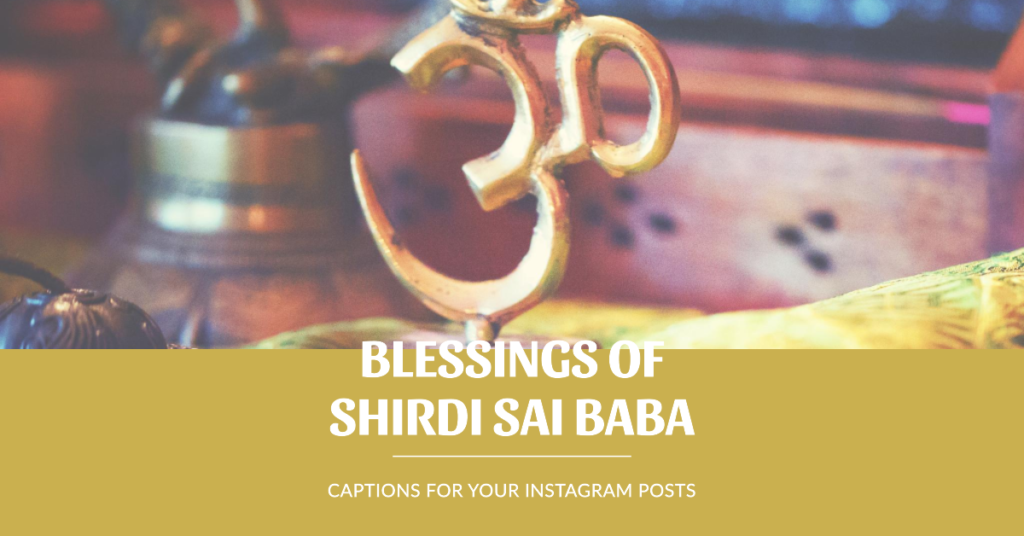 Shirdi Sai Baba Captions for instagram