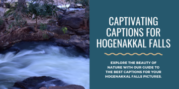 Hogenakkal falls captions