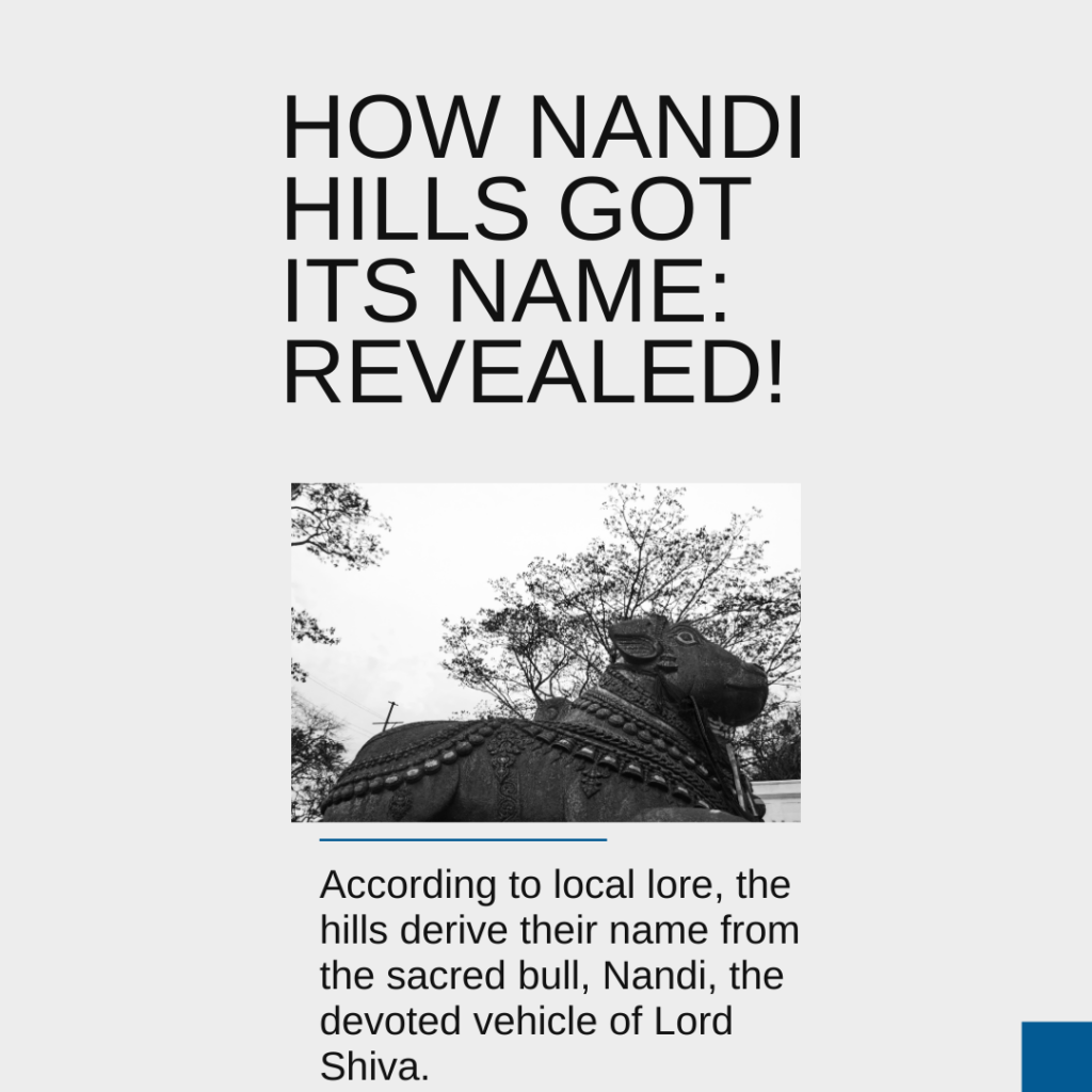 Mystery behind the name Nandi hills