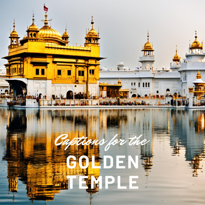 Golden Temple captions